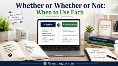 “Whether” or “Whether or Not”
