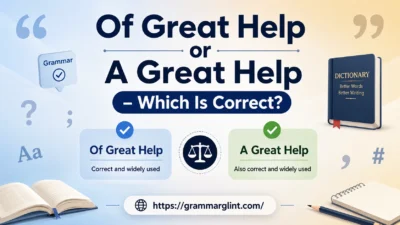Of Great Help or A Great Help