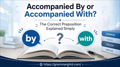 Accompanied By or Accompanied With