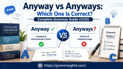 Anyway vs Anyways